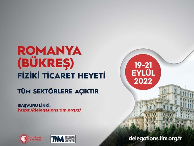 Romanya (Bükreş) Ticaret Heyeti (19-21 Eylül 2022)